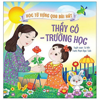 Học từ vựng qua bài hát - Thầy cô - trường học