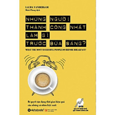 [Einstetin Books] Những người thành công nhất làm gì trước bữa sáng
