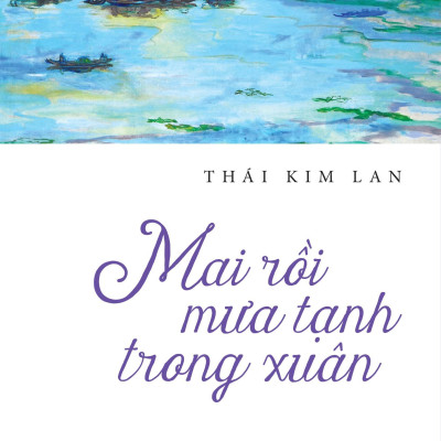 Sách - Mai Rồi Mưa Tạnh Trong Xuân (Tái Bản 2025)