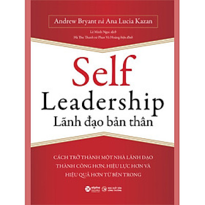 Self Leadership - Lãnh Đạo Bản Thân