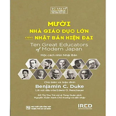 MƯỜI NHÀ GIÁO DỤC LỚN CỦA NHẬT BẢN HIỆN ĐẠI