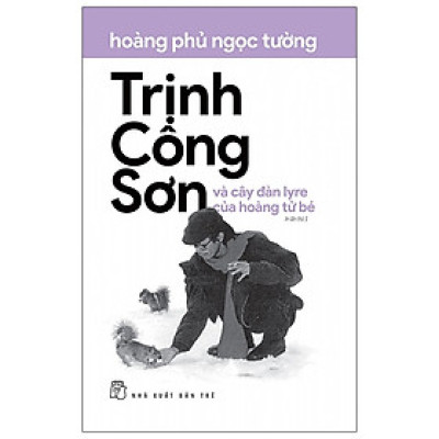 Trịnh Công Sơn Và Cây Đàn Lyre Của Hoàng Tử Bé