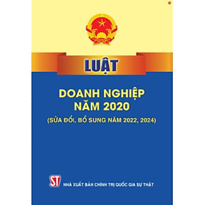 Luật doanh nghiệp năm 2020 (Sửa đổi, bổ sung năm 2022, 2024) bản in 2025