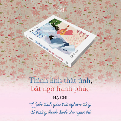 Cuốn sách: Thình Lình Thất Tình, Bất Ngờ Hạnh Phúc