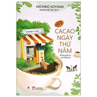 Sách Văn Học Đặc Sắc-Cacao Ngày Thứ Năm