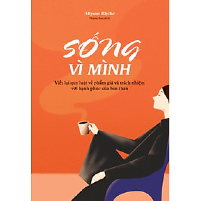 Sống Vì Mình - ML