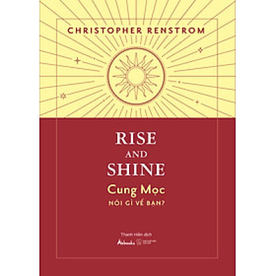 	Rise And Shine - Cung Mọc Nói Gì Về Bạn? _AZ