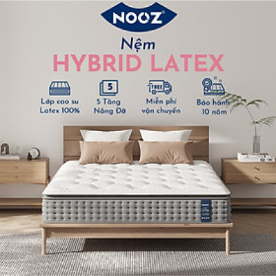Nệm Foam Hybrid Latex NOOZ Home Goods Mattress Đệm Với Tầng Lò Xo Túi Và Lớp Cao Su Non Thiên Nhiên