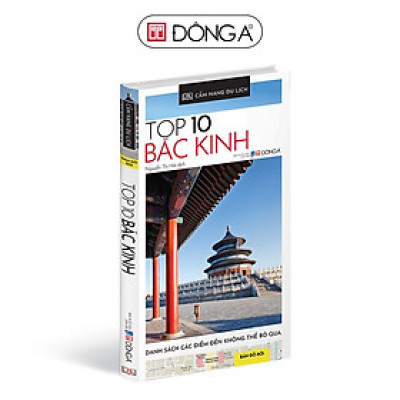 Sách - Cẩm Nang Du Lịch - Top 10 Bắc Kinh - Đông A