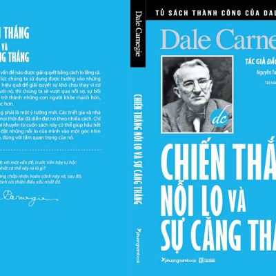 Chiến Thắng Nỗi Lo Và Sự Căng Thẳng (Tái bản năm 2023)