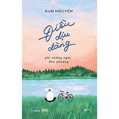 Sách Điều Dịu Dàng Gửi Những Ngày Đơn Phương - Skybooks - BẢN QUYỀN