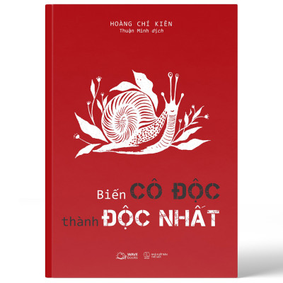 Sách: Biến Cô Độc Thành Độc Nhất