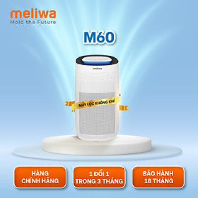 Máy lọc không khí meliwa M60 Lọc bụi mịn đến 99,95%, Công suất lọc lớn 500m3/h & Tiết kiệm điện thương hiệu Singapore