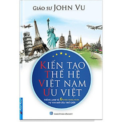 Sách Kiến Tạo Thế Hệ Việt Nam Ưu Việt FirstNews