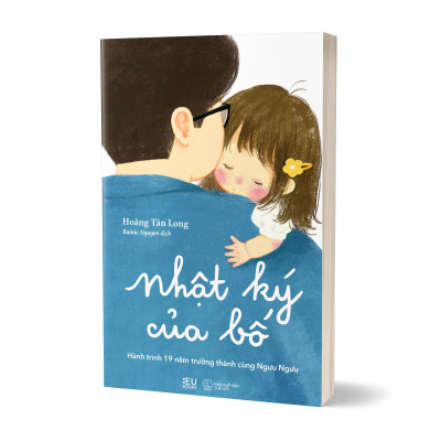 Nhật Ký Của Bố – Hành Trình 19 Năm Trưởng Thành Cùng Ngưu Ngưu