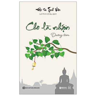 Cho Là Nhận - Dưỡng Tâm