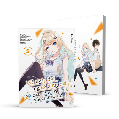 Sách - Kẻ Ngây Thơ, Người Từng Trải Và Câu Chuyện Tình Của Chúng Tôi - Tập 2 - Tặng Kèm Set Postcard Cán Màng Lụa Ánh Ngọc Trai