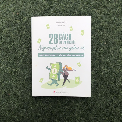 Combo: 28 Cách để Trở Thành Người Phụ Nữ Giàu Có + Phụ Nữ Tuổi 20 Thay Đổi Để Thành Công