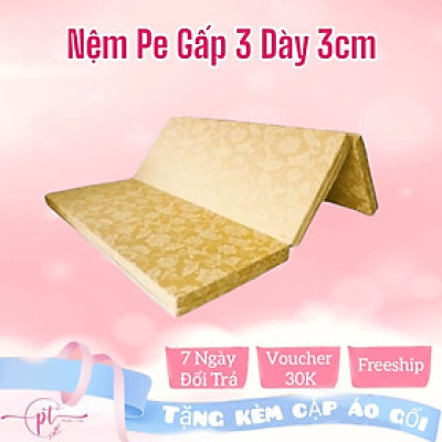 Nệm PE Hàn Quốc Cao Cấp Gấp 3 ( 1m55 x 1m95 x 3cm) Giao Màu Ngẫu Nhiên - Tặng Kèm Cặp Áo Gối