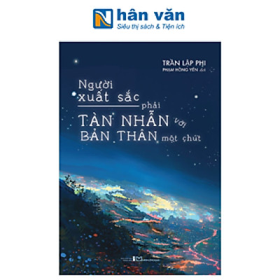 Người Xuất Sắc Phải Tàn Nhẫn Với Bản Thân Một Chút