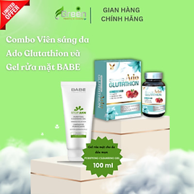 COMBO Viên sáng da Ado Glutathion và Gel rửa mặt BABE Stop AKN Purifying Cleansing Gel (100ml)