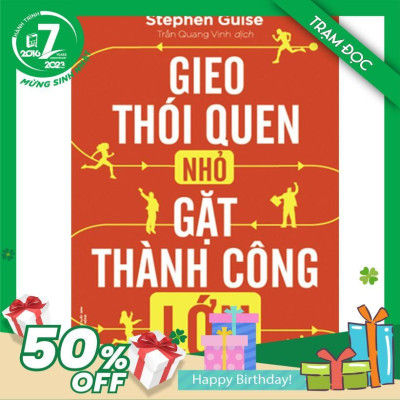 Trạm Đọc Official | Gieo Thói Quen Nhỏ Gặt Thành Công Lớn