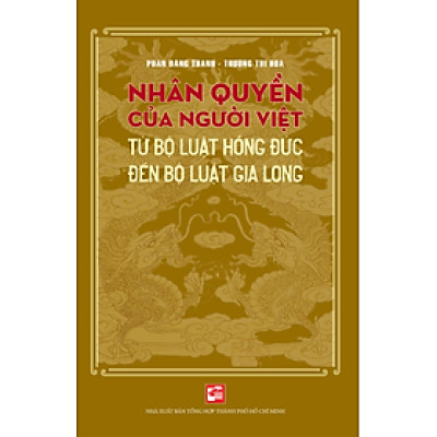 Nhân quyền của người Việt từ Bộ luật Hồng Đức đến Bộ luật Gia Long