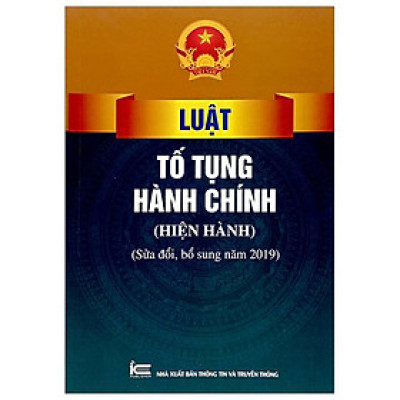 Luật Tố Tụng Hành Chính (Hiện Hành) (Sửa Đổi, Bổ Sung Năm 2019)