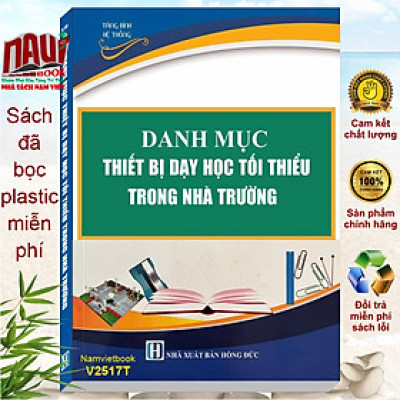 Sách Danh Mục Thiết Bị Dạy Học Tối Thiểu Trong Nhà Trường - V2517T