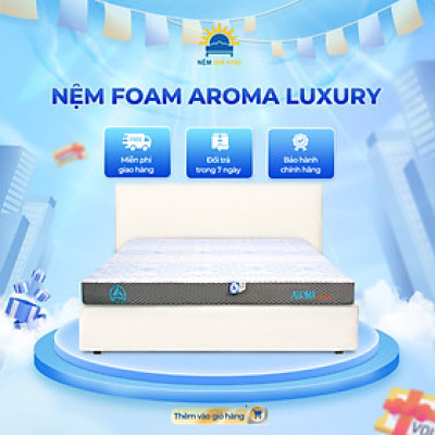 Nệm Foam Aroma Luxury