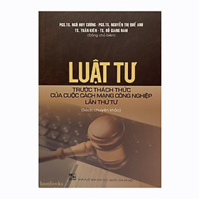 Luật tư trước thách thức của cuộc cách mạng công nghiệp lần thứ tư (Sách chuyên khảo)