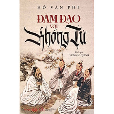 Đàm Đạo VớI Khổng Tử (Tái Bản 2022)