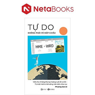 Tự Do Không Phải Vé Một Chiều