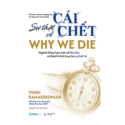 Why We Die – Sự Thật Về Cái Chết