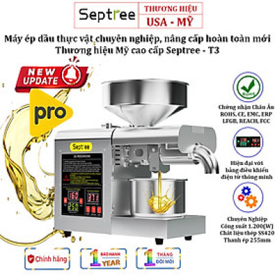 Máy ÉP DẦU THỰC VẬT Thương hiệu Mỹ cao cấp Septree - T3, Công suất lớn 1200W - Hàng Nhập Khẩu, Bảo Hành 1 Năm