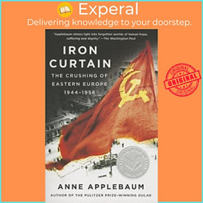 Sách - Iron Curtain : The Crushing of Eastern Europe, 1944-1956 by MS Anne Applebaum (US edition, paperback)