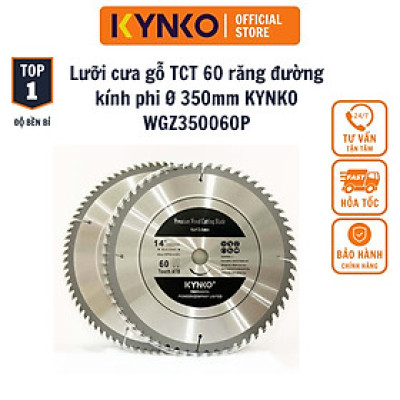 LƯỠI CƯA GỖ 60 RĂNG KYNKO WGZ350060P CHÍNH HÃNG GIÁ TỐT