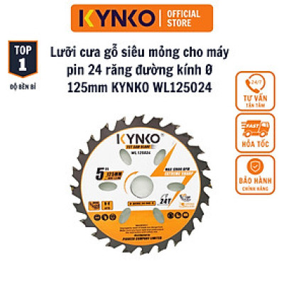 Lưỡi cưa gỗ siêu mỏng cho máy pin 24 răng đường kính Ø 125mm KYNKO WL125024