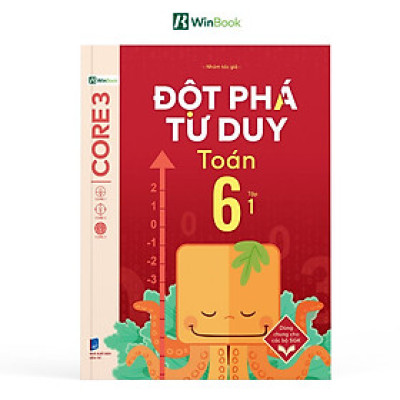 Đột Phá Tư Duy Lớp 6 - Trọn Bộ Các Môn Toán, Văn, KHTN, Lịch Sử Địa Lý - Bản Quyền