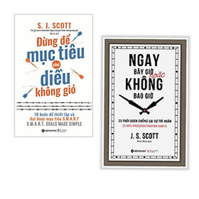 Combo đạt mục tiêu không khó : Đừng để mục tiêu như diều không gió + Ngay bây giờ hoặc không bao giờ - Tặng kèm bookmark thiết kế