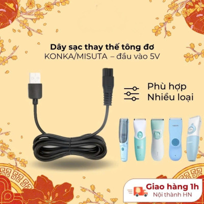 Dây sạc thay thế cho tông đơ KONKA/MISUTA - Hàng chính hãng