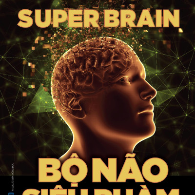 Sách - Super Brain - Bộ Não Siêu Phàm (Tái Bản 2025)
