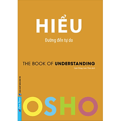 Osho - Hiểu - Đường Đến Tự Do