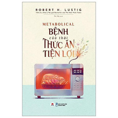 Sách Bệnh Của Thời Thức Ăn Tiện Lợi - Huy Hoàng Bookstore