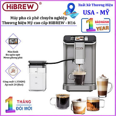 HÀNG NHẬP KHẨU - Máy pha cà phê tự động chuyên nghiệp, dùng cho quán cà phê, nhà hàng và khách sạn HiBREW H16