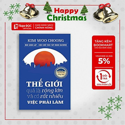 [ThangLong Bookstore]Thế Giới Quả Là Rộng Lớn Và Có Rất Nhiều Việc Phải Làm