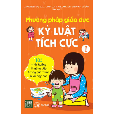 Sách - Bộ Sách Phương Pháp Giáo Dục Kỷ Luật Tích Cực (Bộ 2 Tập) - TTR Bookstore