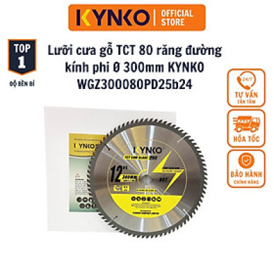 LƯỠI CƯA GỖ TCT 80 RĂNG đường kính phi Ø 300mm KYNKO WGZ300080PD25b24