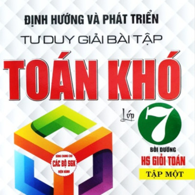 Sách - Combo Định hướng và phát triển tư duy giải bài tập toán khó 7 tập 1 + 2 - ( Dùng Cho Bộ Sách Giáo Khoa Hiện Hành)