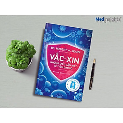 Vắc-Xin Những Điều Cần Biết Về Tiêm Chủng